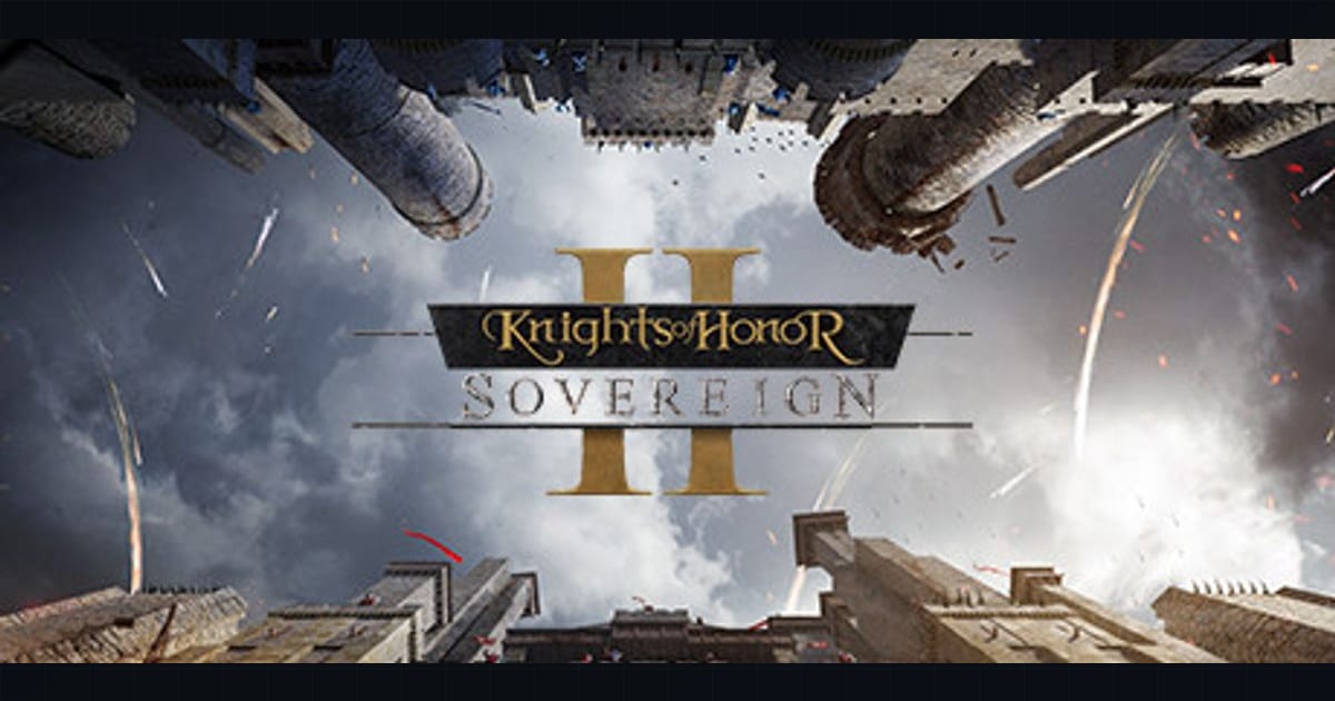 Knights of Honor 2: Sovereign Realm Management Guide