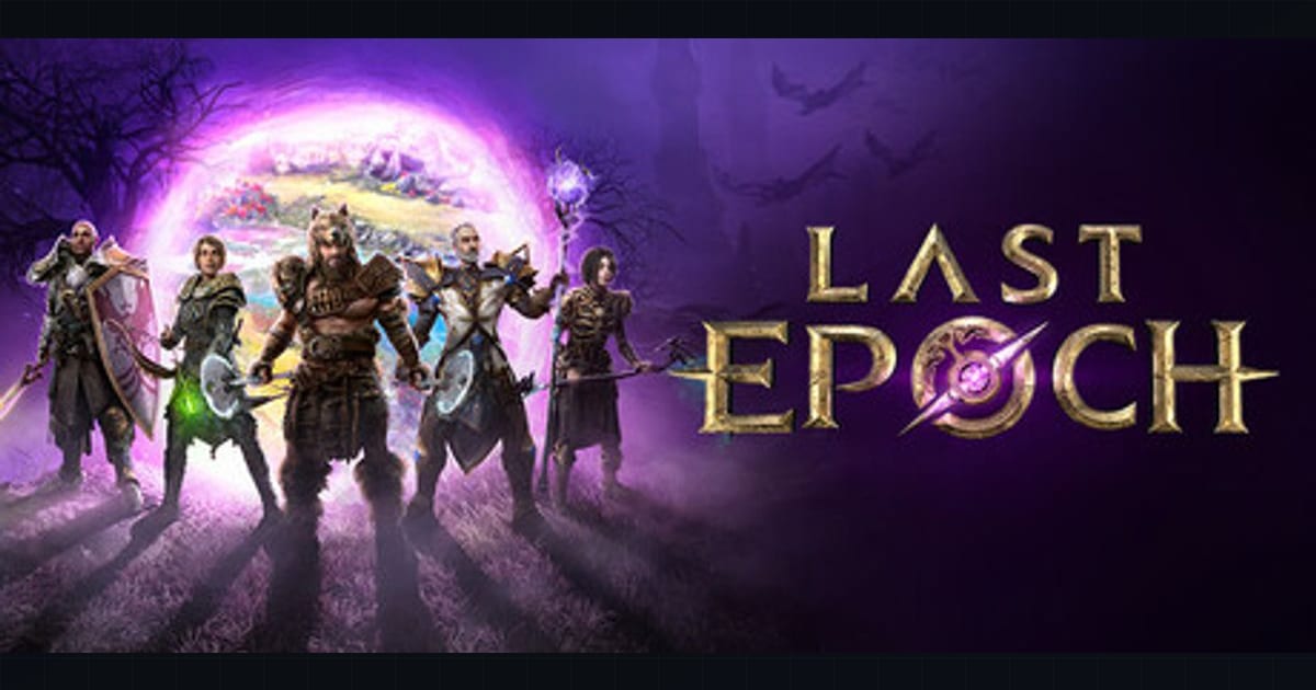 Last Epoch Beginner Primer: Campaign to Monolith of Fate